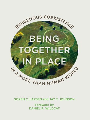 cover image of Being Together in Place